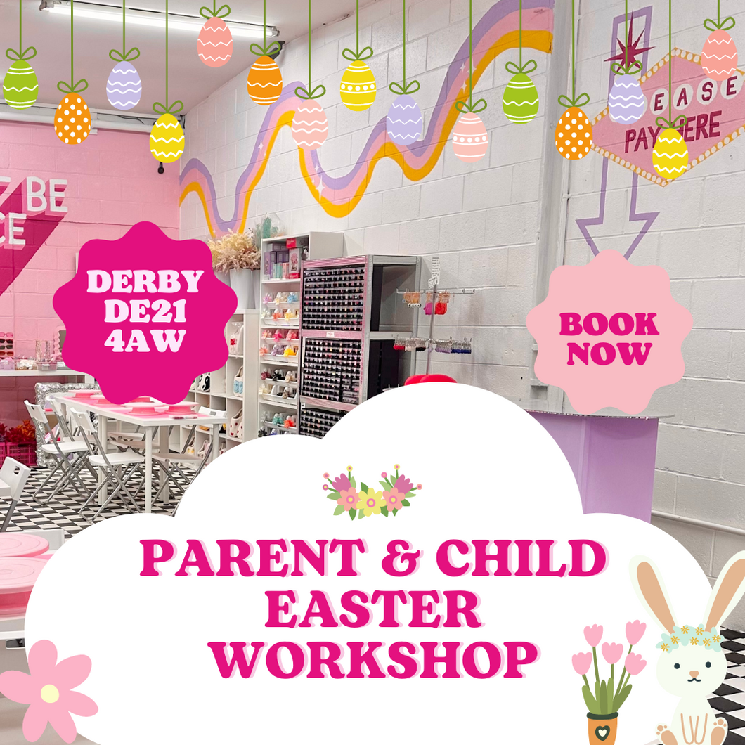 Parent & Child Easter Workshops